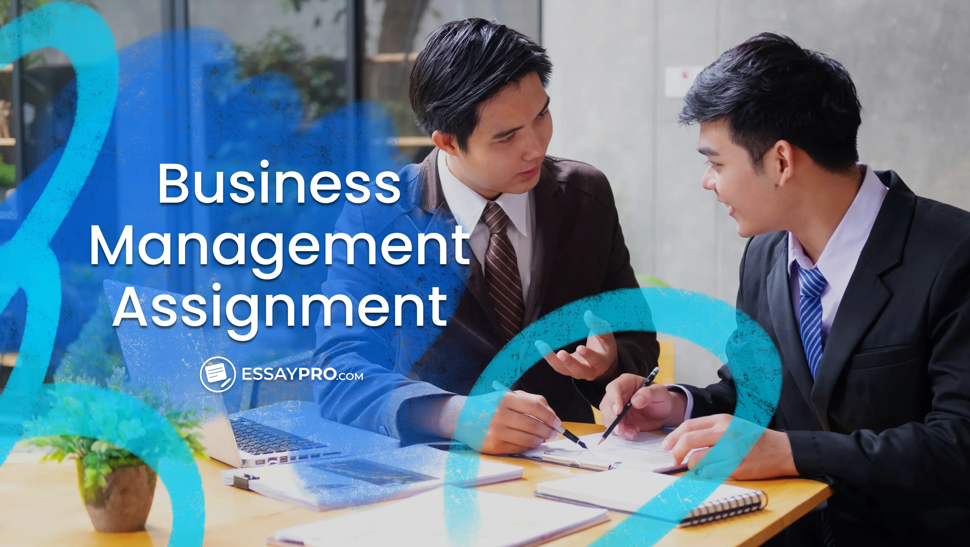 Assignment on Business Management: Quick Guide, Tips, Sample | Essaypro Blog